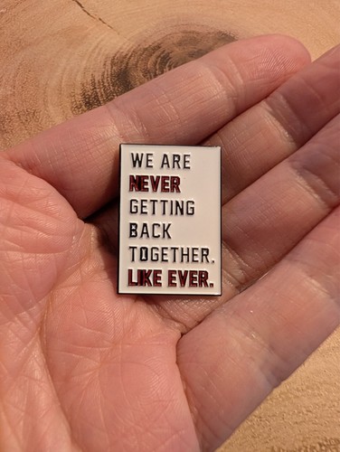 Taylor swift hard - enamel, pin